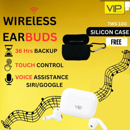 VIP TWS-100 WIRELESS EARBUDBluetooth V5.0, Music Time 36Hrs, Earphone Battery Capacity 40Mah, Earphone Talking Time 5Hrs, Earphone Charging Time 1.5Hrs, Charging Case Battery Capacity 400Hrs