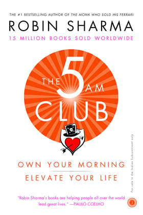 The 5 AM Club – Own Your Morning. Elevate Your Life – Paperback – 19 December 2018