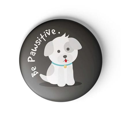 Magnetic Badge Be Pawsitive