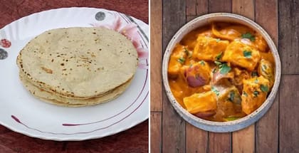 1 x Paneer Butter Masala, 1 x Tawa Roti