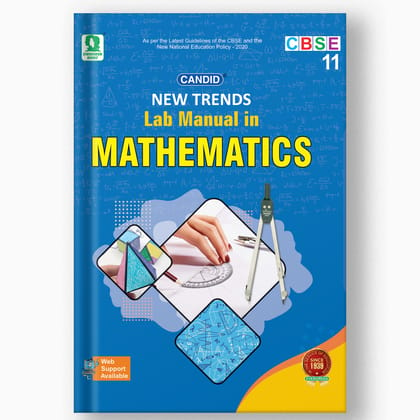 Candid New Trends Lab Manual In Mathematics- 11-Grade 11 / Mathematics