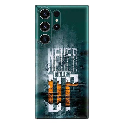 Never Give Up Samsung S23 Ultra (5G)  Premium Emboss cover
