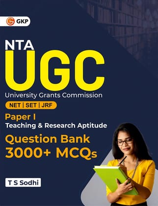 NTA UGC 2023: Teaching & Research Aptitude - Paper 1 - Question Bank 3000+ MCQs (NET | JRF | SET) by T.S. Sodhi