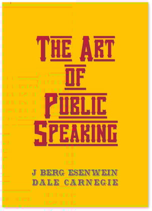 The Art of Public Speaking - Dale Carnegie