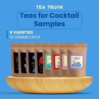 Teas for Cocktail Samples-8 X 10gms Loose Tea Packs