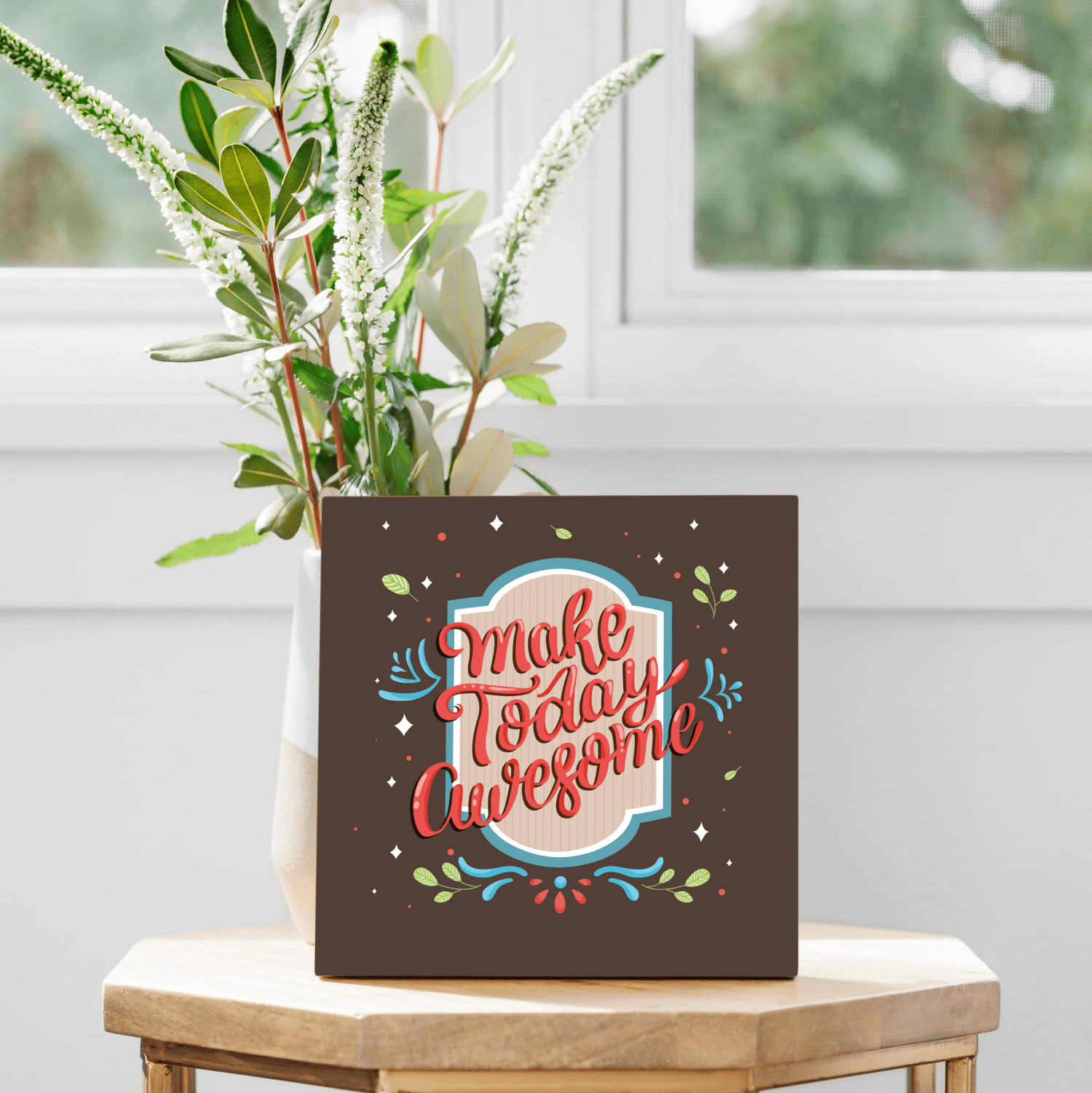Make Today Awesome Wood Print Wall Art-9 X 9 Inches / Pinewood Thickness: 6mm