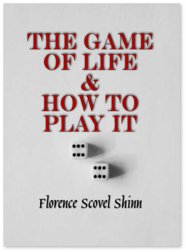 The game of life and how to play it