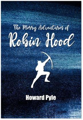 The Merry Adventures of Robin Hood