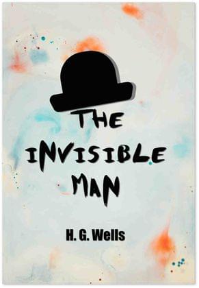 The Invisible Man - H. G. Wells