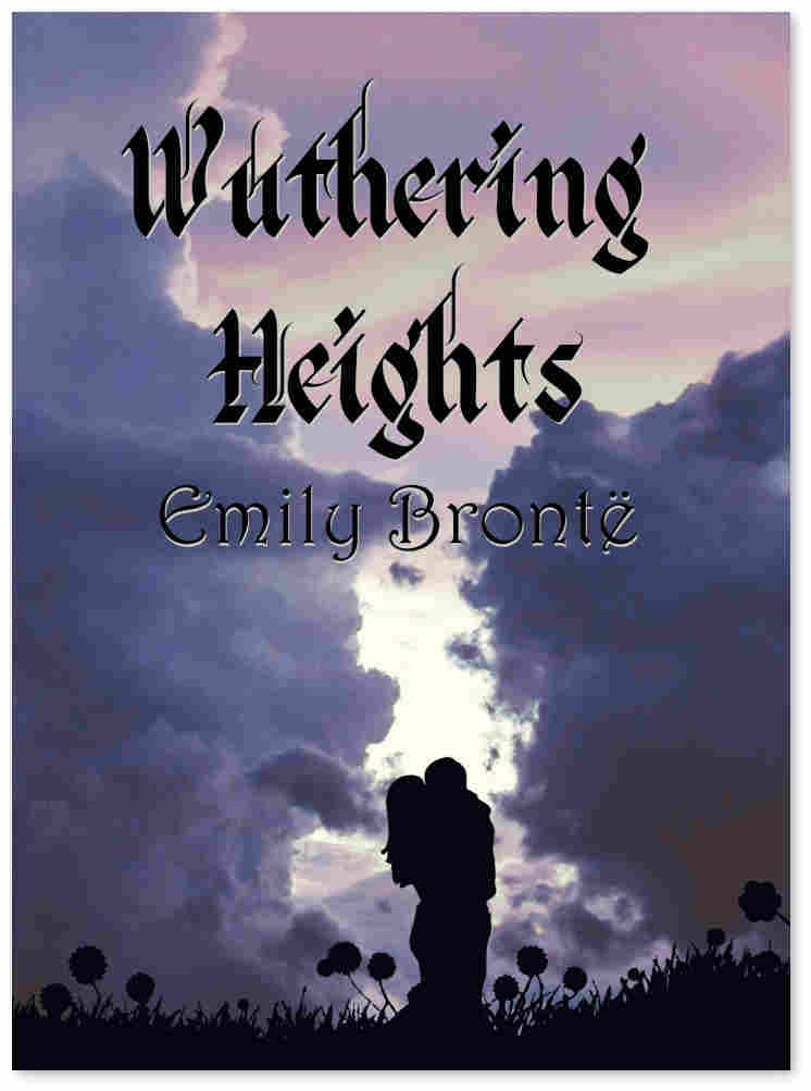 Wuthering Heights - Emily Brontë